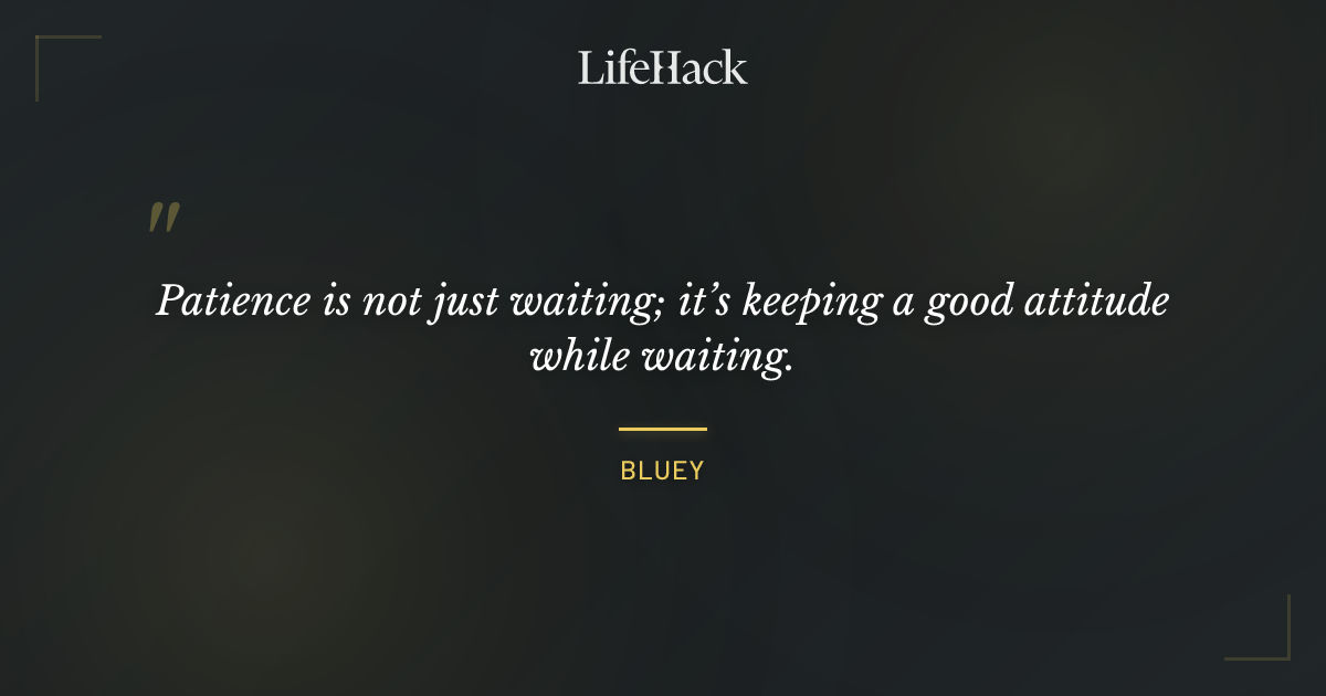 Quote by Bluey