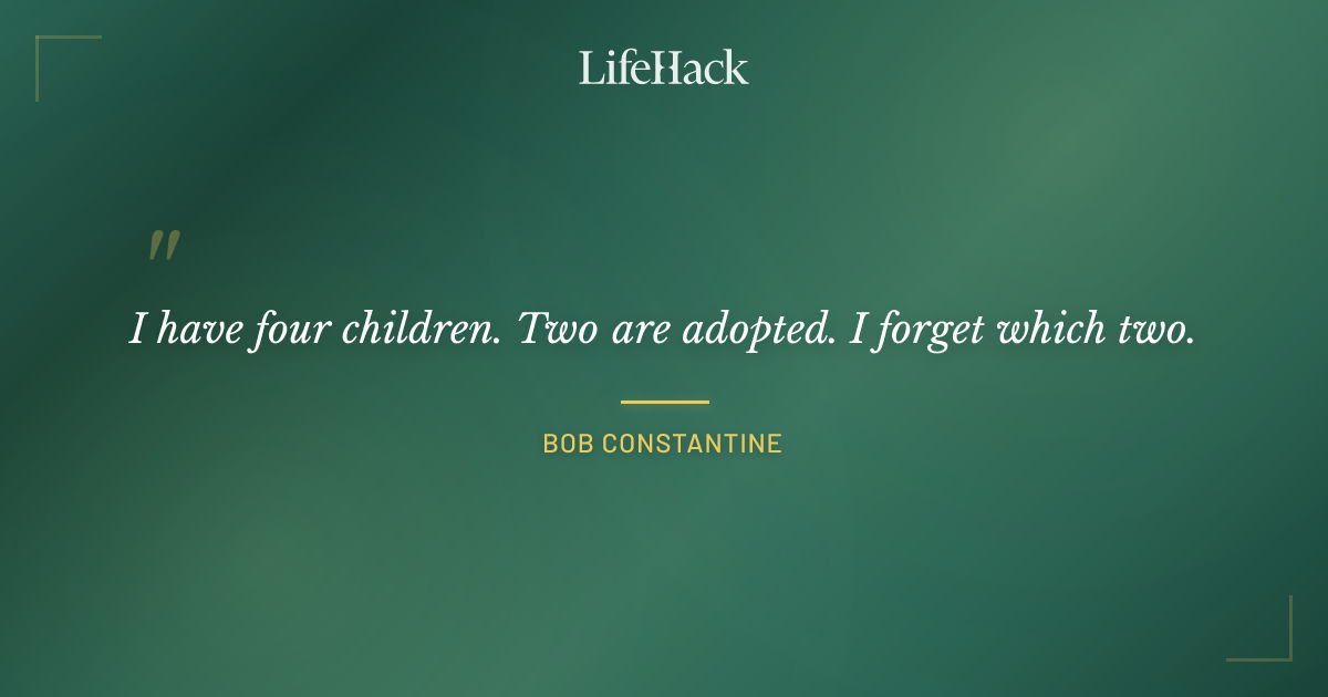 Quote by Bob Constantine