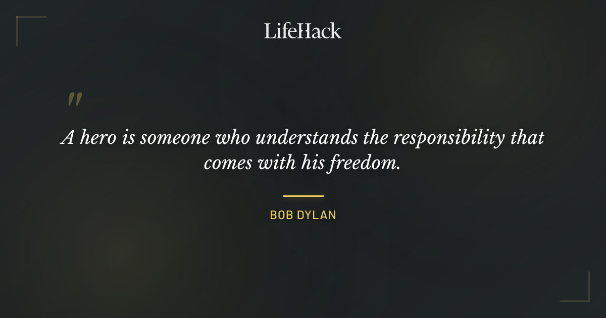 Quote by Bob Dylan