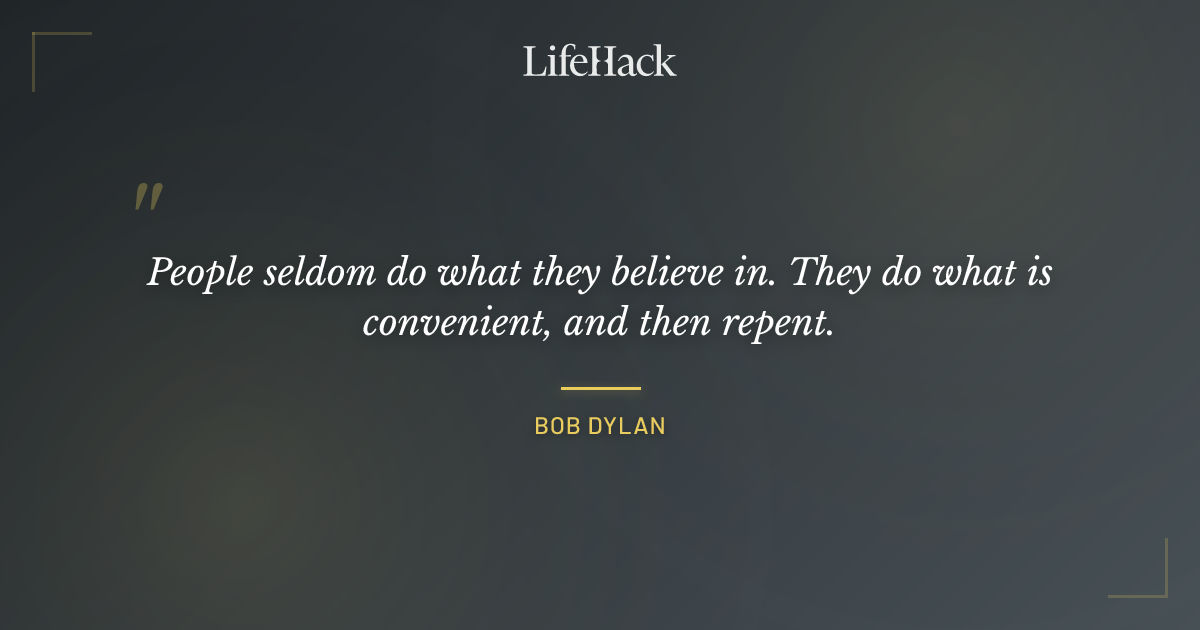 Quote by Bob Dylan