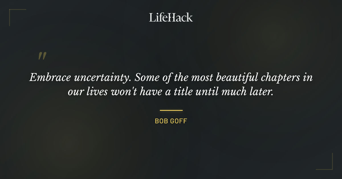 Quote by Bob Goff