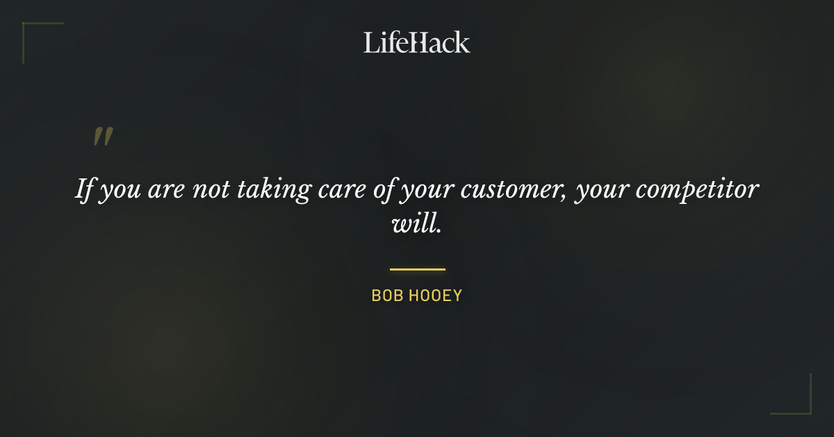 Quote by Bob Hooey