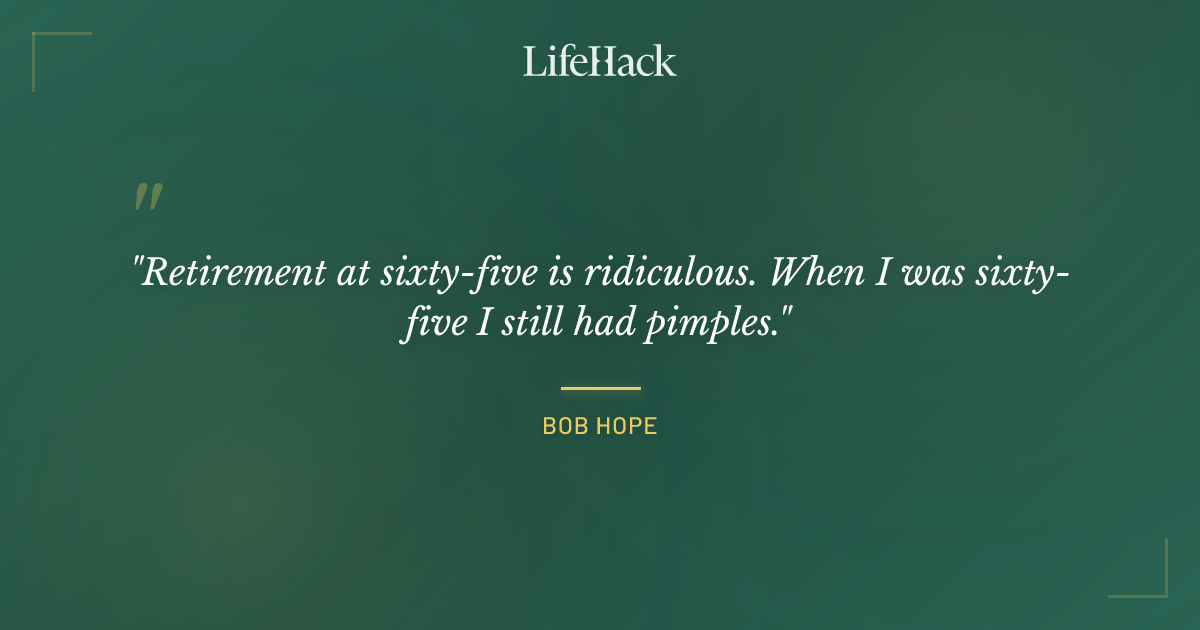 Quote by Bob Hope