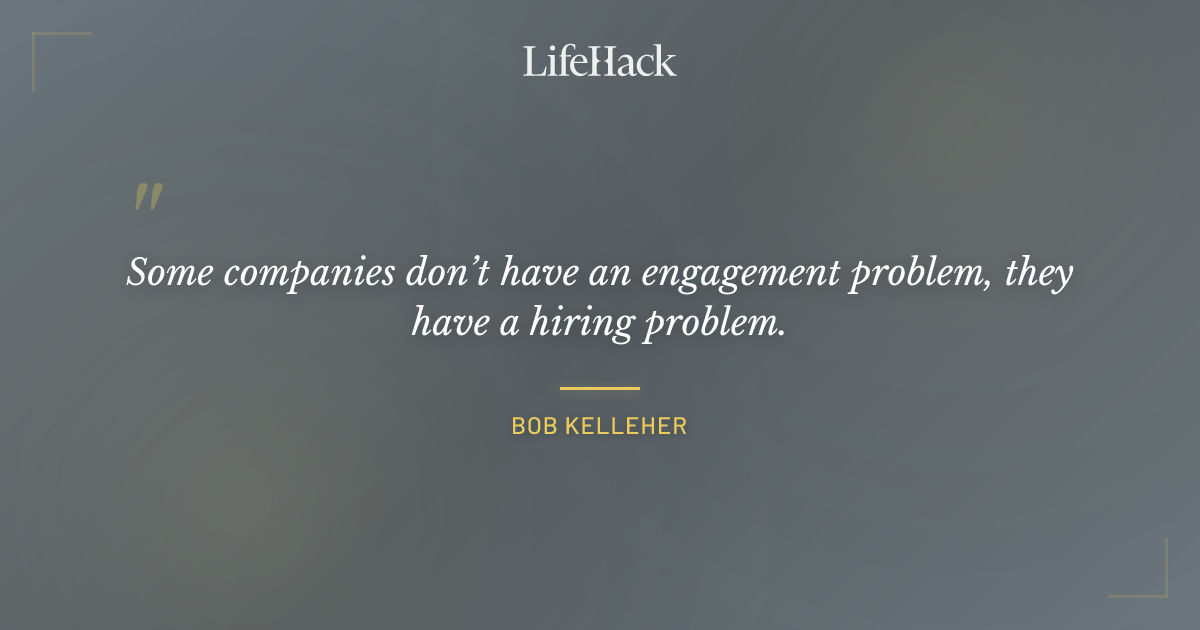 Quote by Bob Kelleher