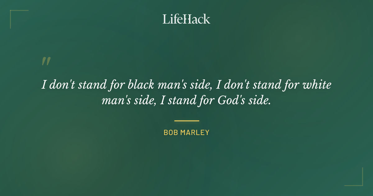 Quote by Bob Marley