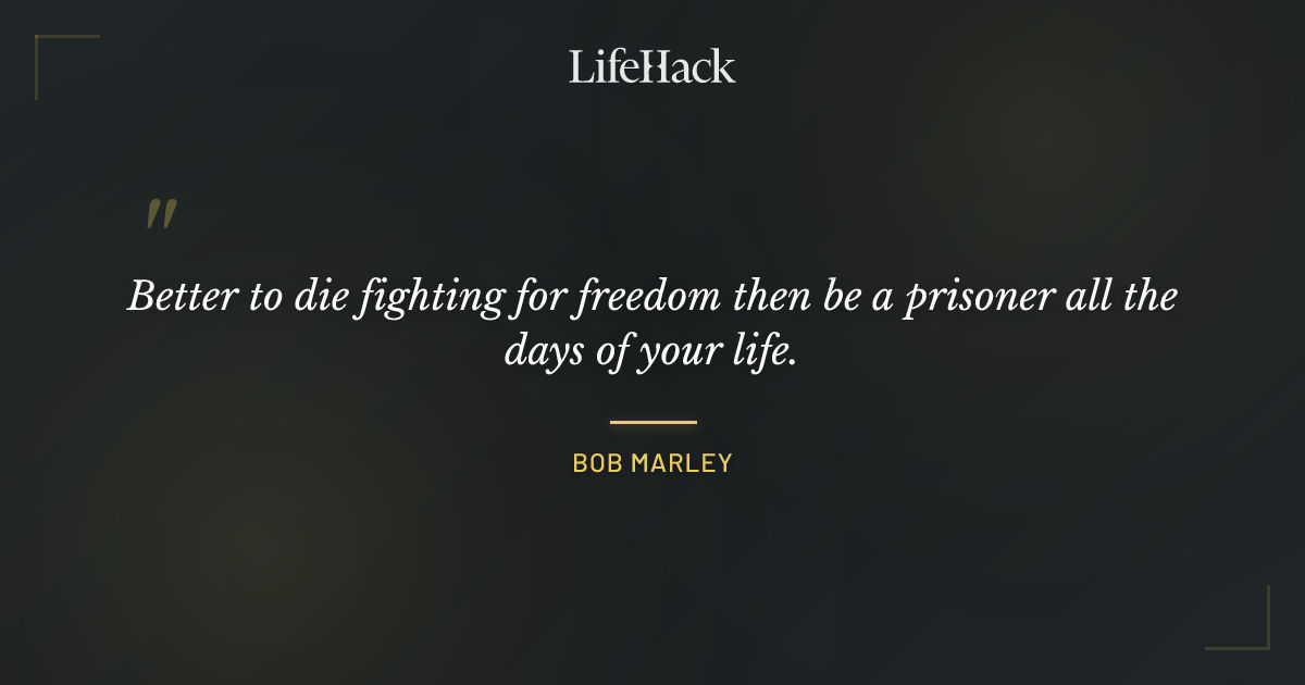 Quote by Bob Marley