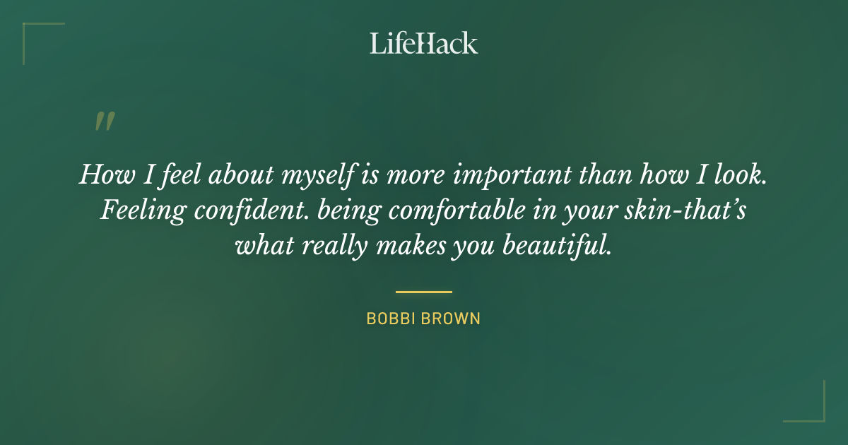 Quote by Bobbi Brown