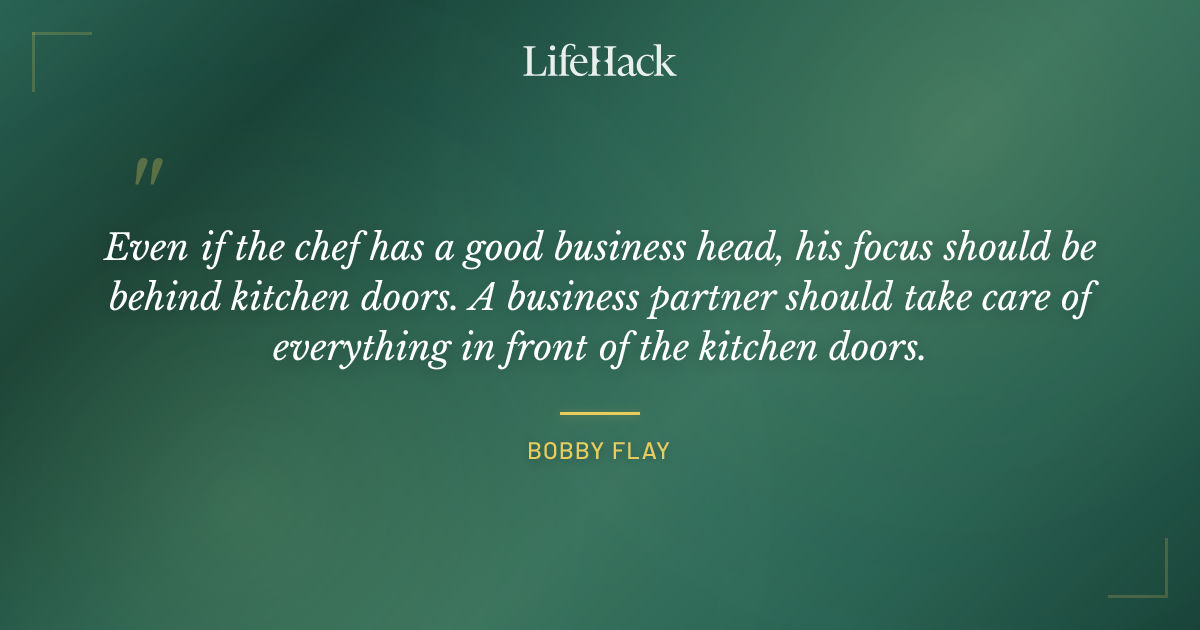 Quote by Bobby Flay