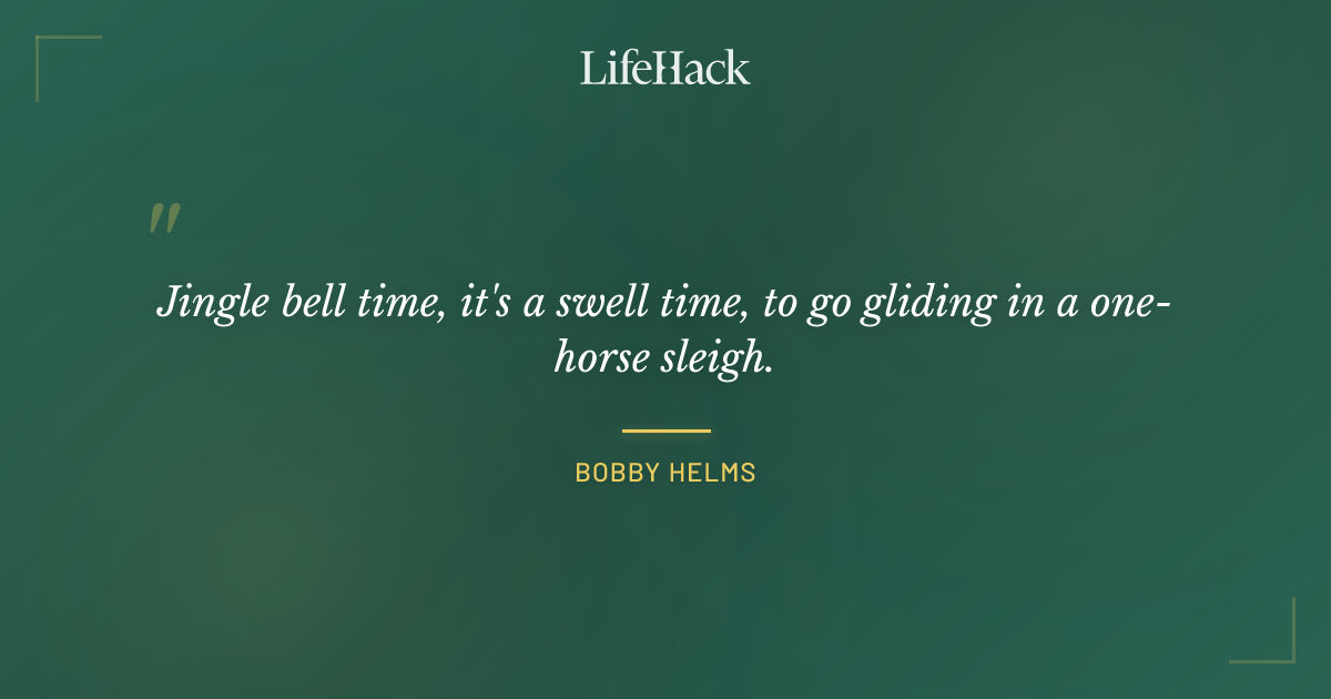Quote by Bobby Helms