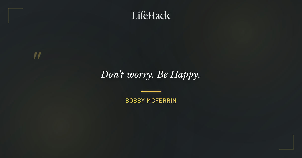 Quote by Bobby McFerrin