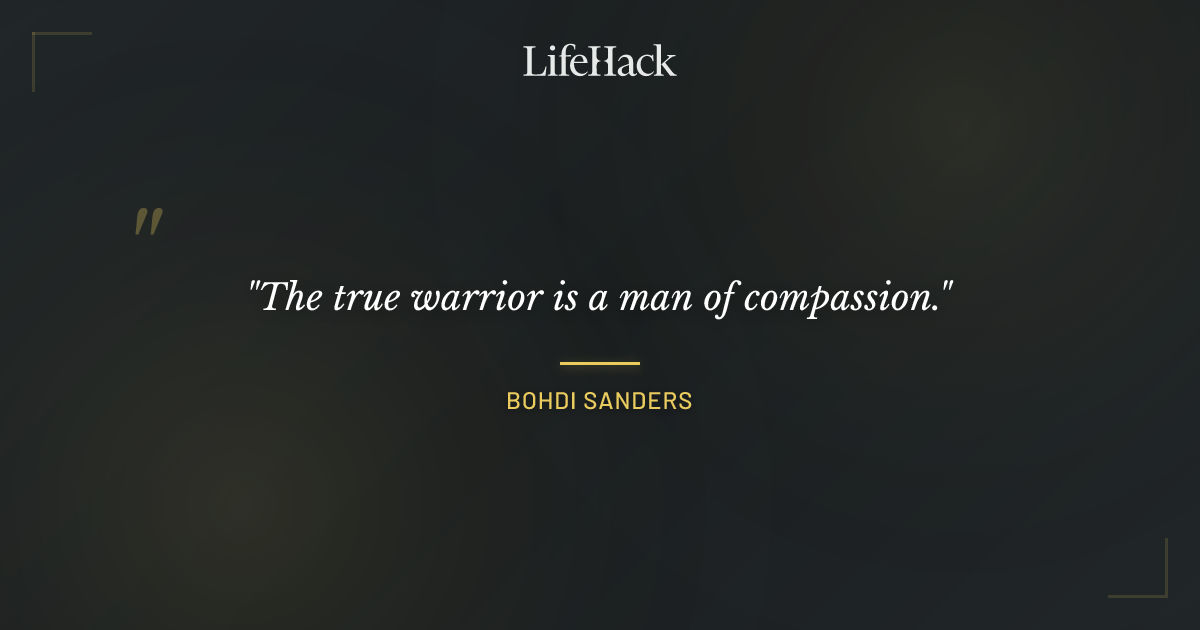 Quote by Bohdi Sanders