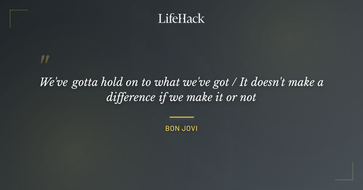 Quote by Bon Jovi