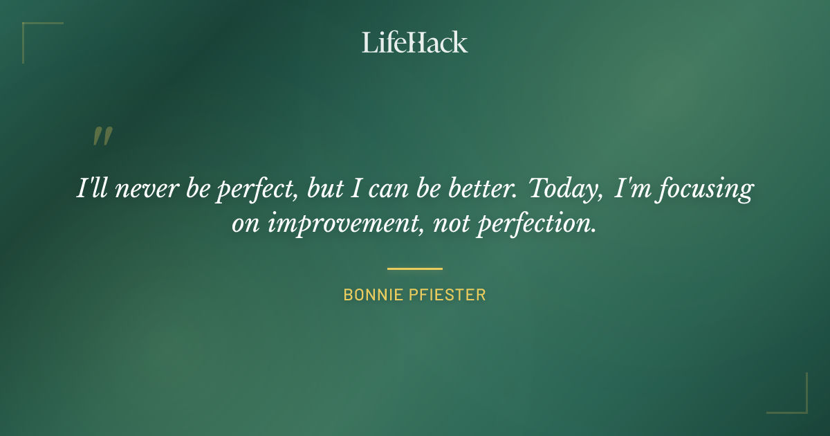 Quote by Bonnie Pfiester