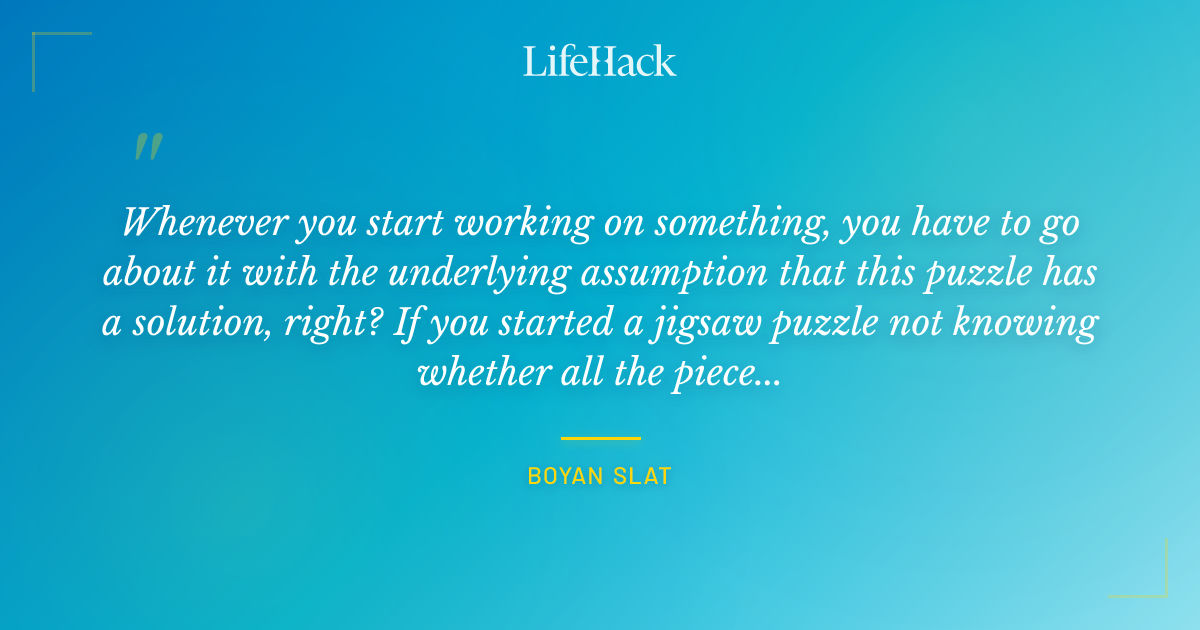 Quote by Boyan Slat