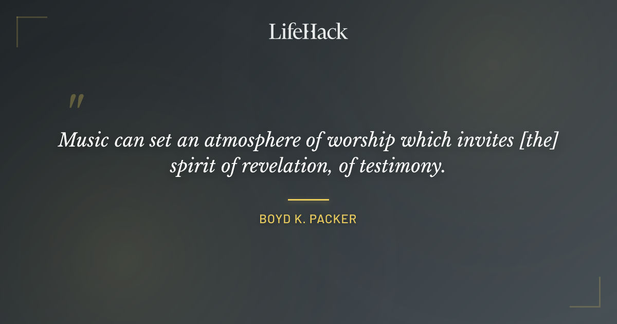 Quote by Boyd K. Packer
