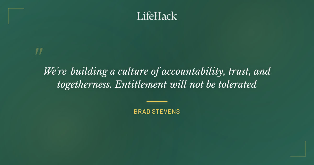 Quote by Brad Stevens