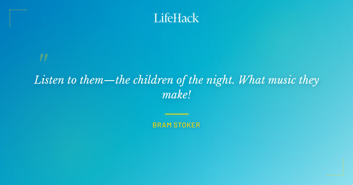 Quote by Bram Stoker