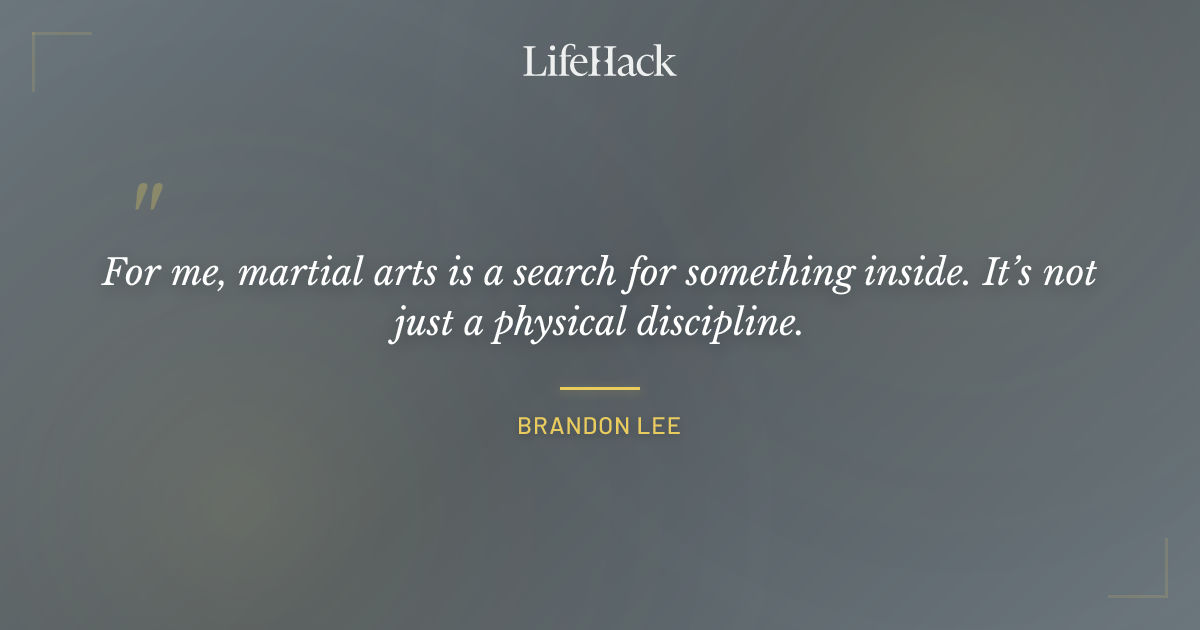 Quote by Brandon Lee
