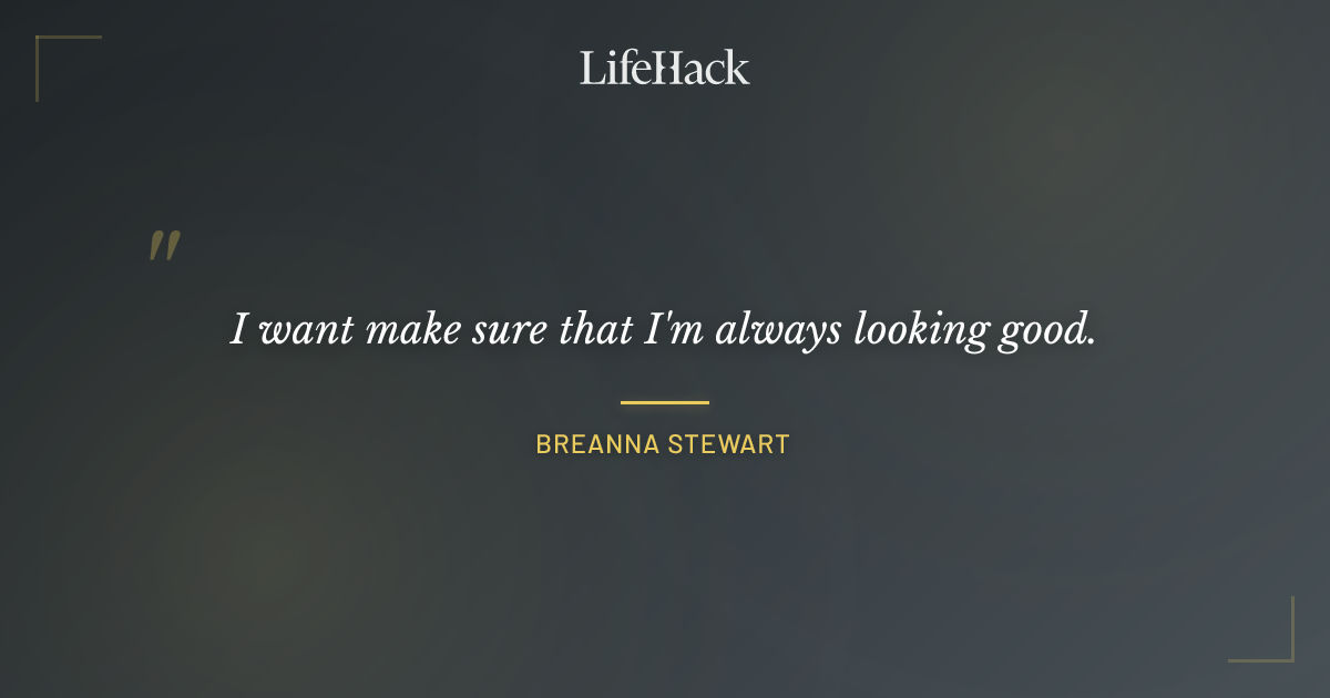 Quote by Breanna Stewart
