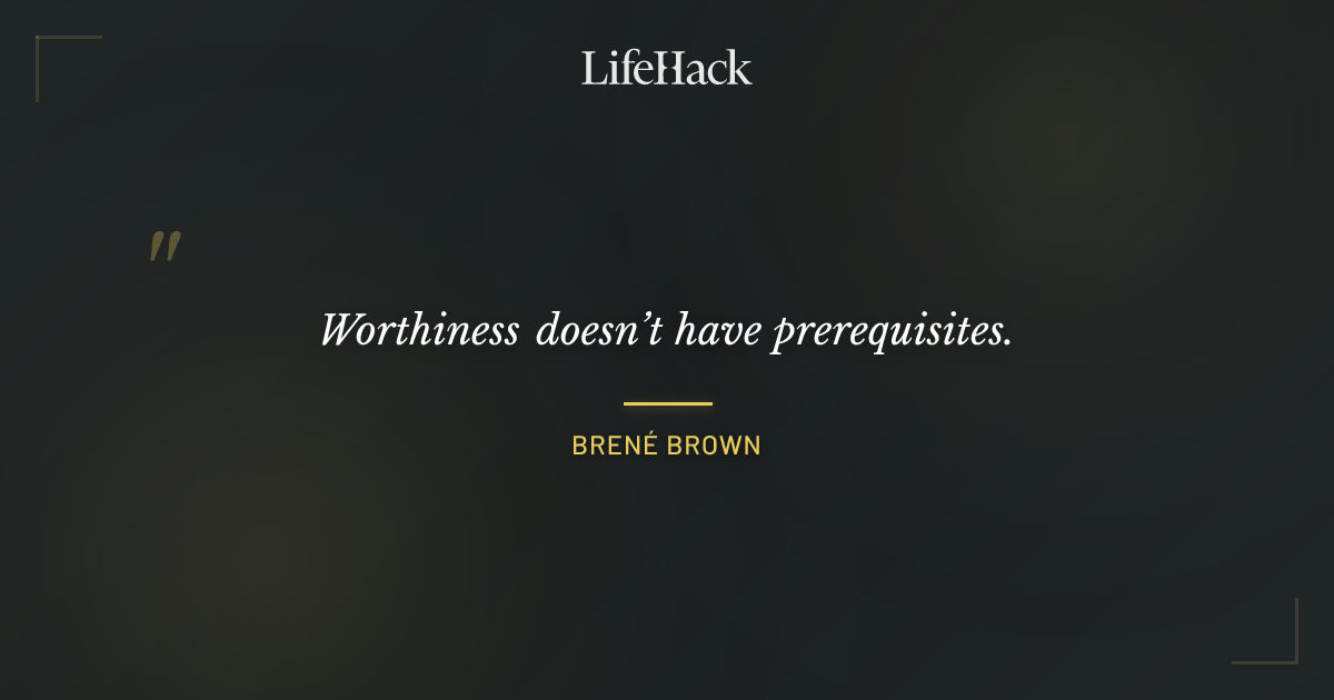 Quote by Brené Brown