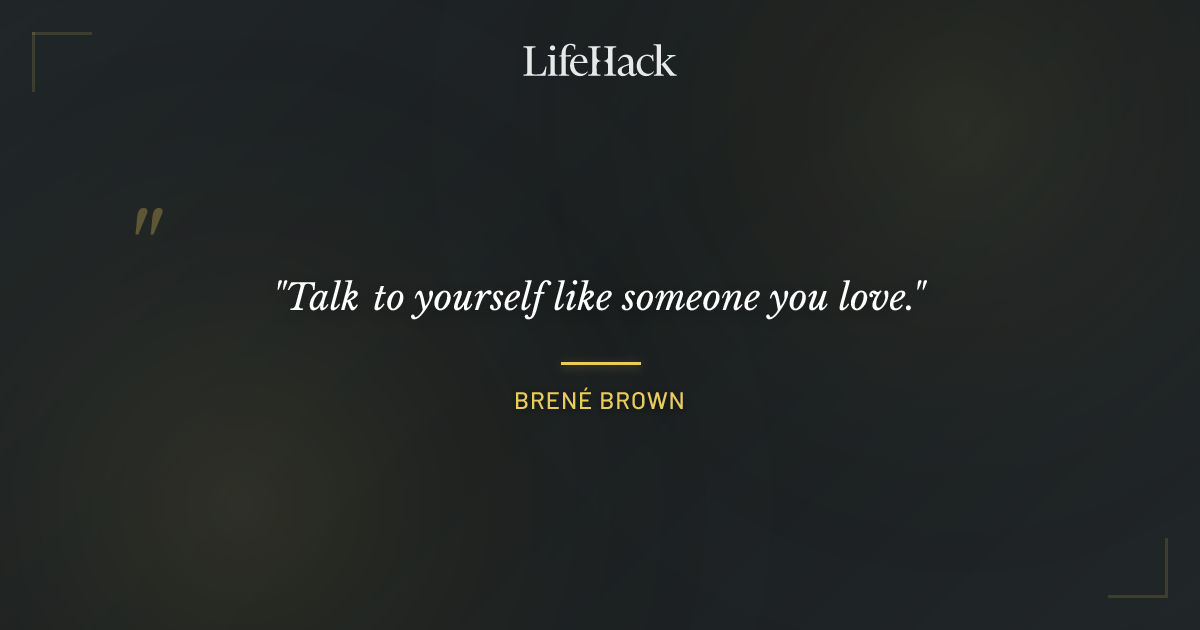 Quote by Brené Brown
