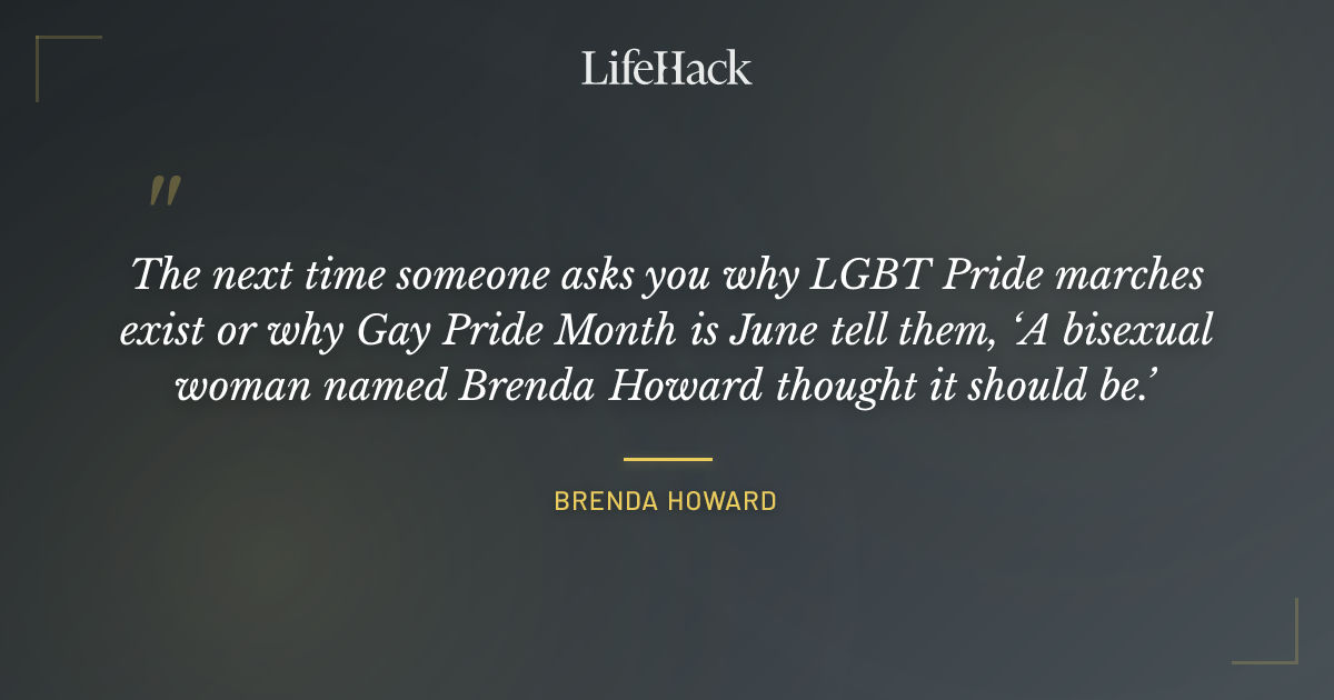 Quote by Brenda Howard