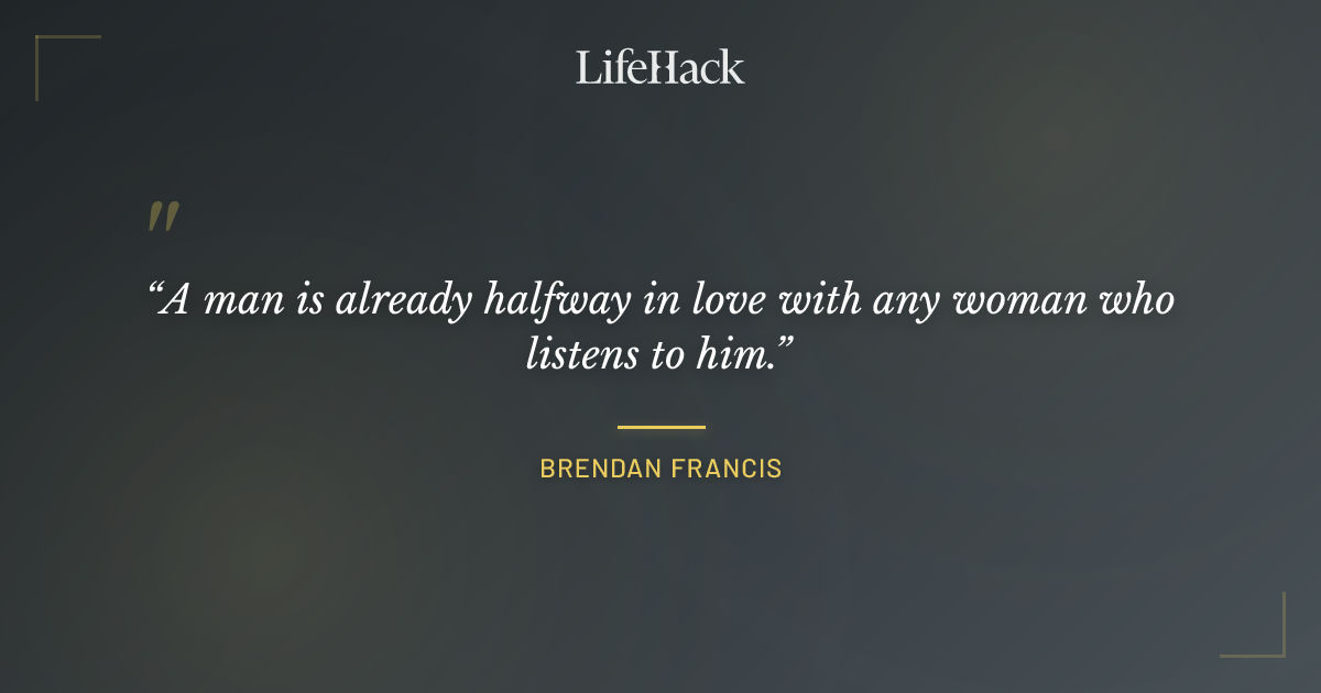 Quote by Brendan Francis