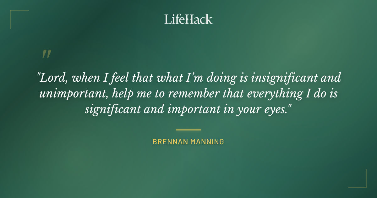 Quote by Brennan Manning