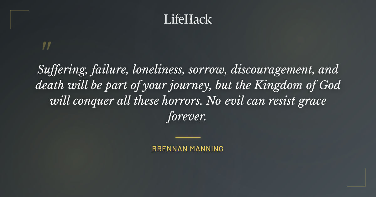 Quote by Brennan Manning