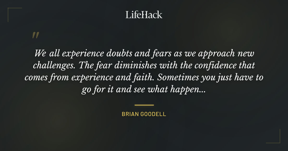 Quote by Brian Goodell