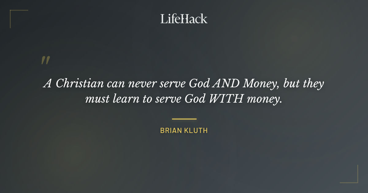 Quote by Brian Kluth