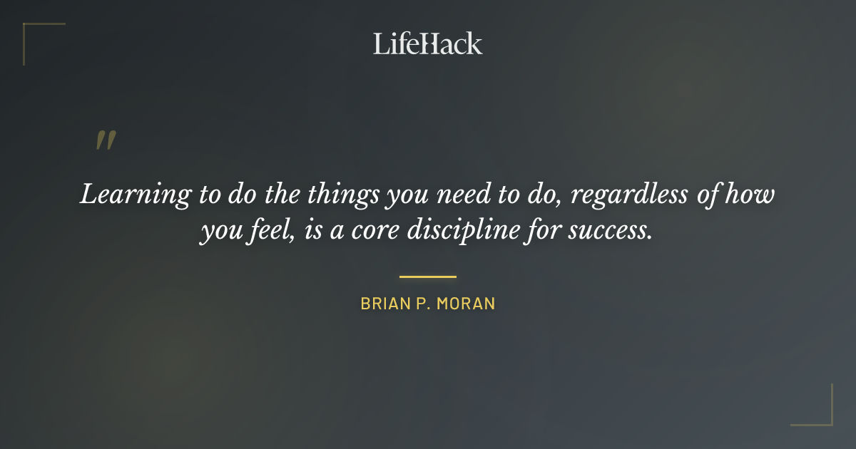 Quote by Brian P. Moran