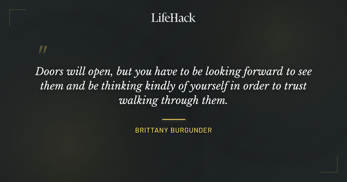 Quote by Brittany Burgunder