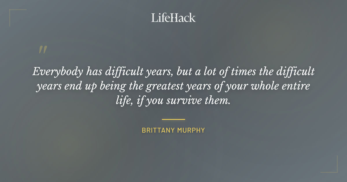Quote by Brittany Murphy