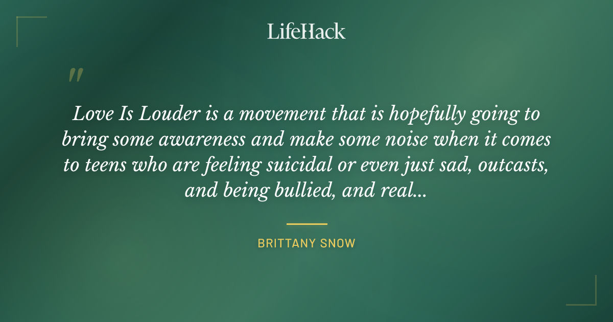 Quote by Brittany Snow