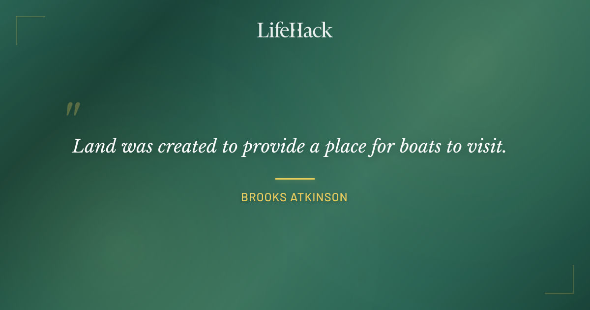 Quote by Brooks Atkinson