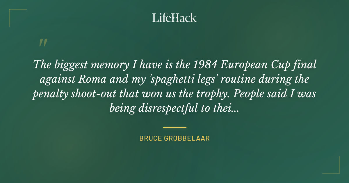 Quote by Bruce Grobbelaar