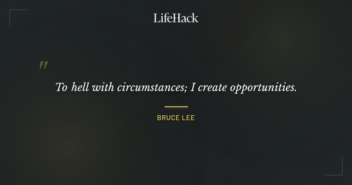Quote by Bruce Lee