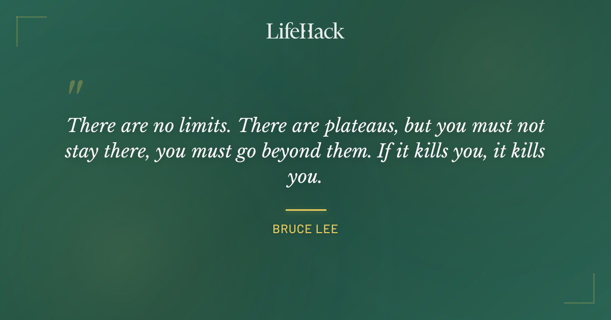 Quote by Bruce Lee