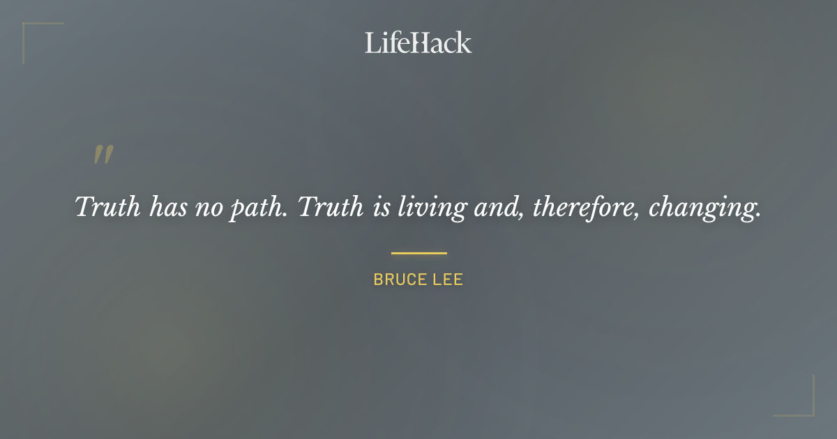 Quote by Bruce Lee