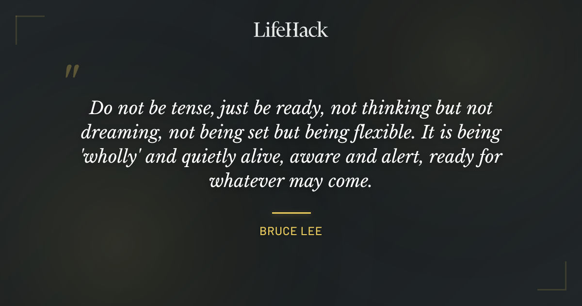 Quote by Bruce Lee