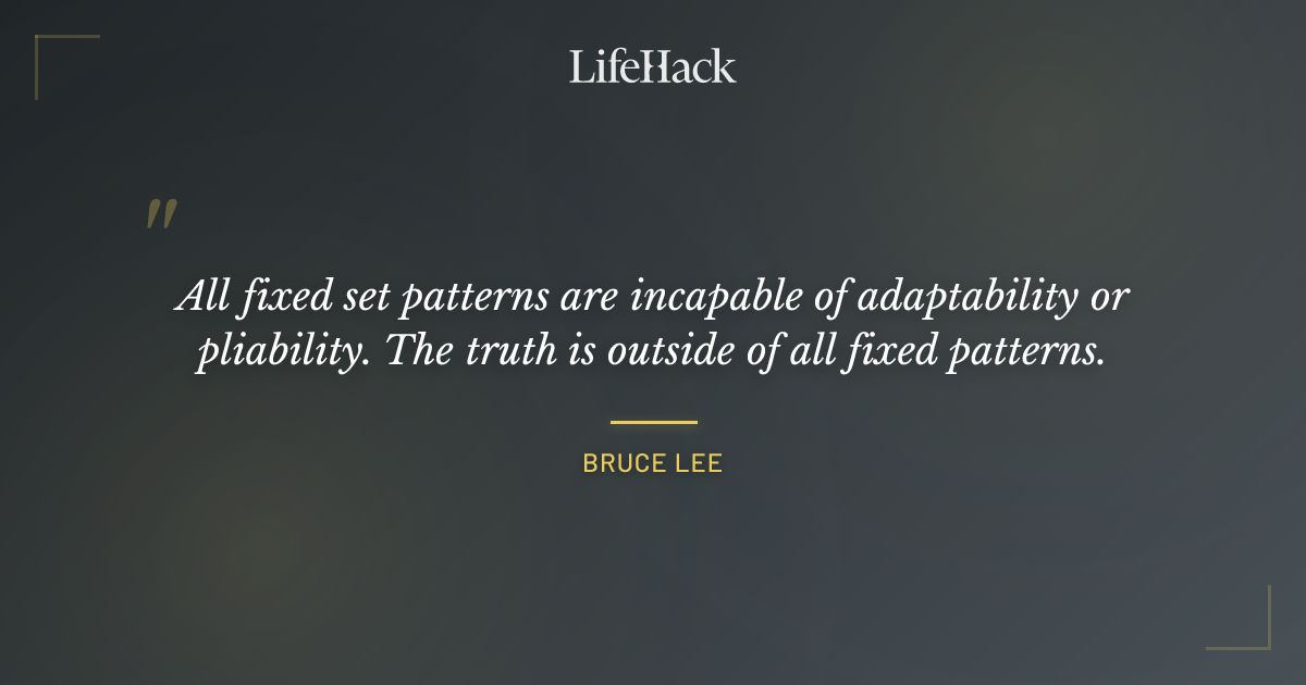Quote by Bruce Lee