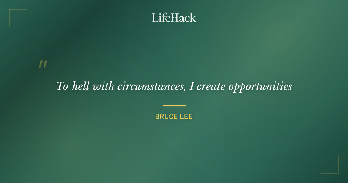 Quote by Bruce Lee