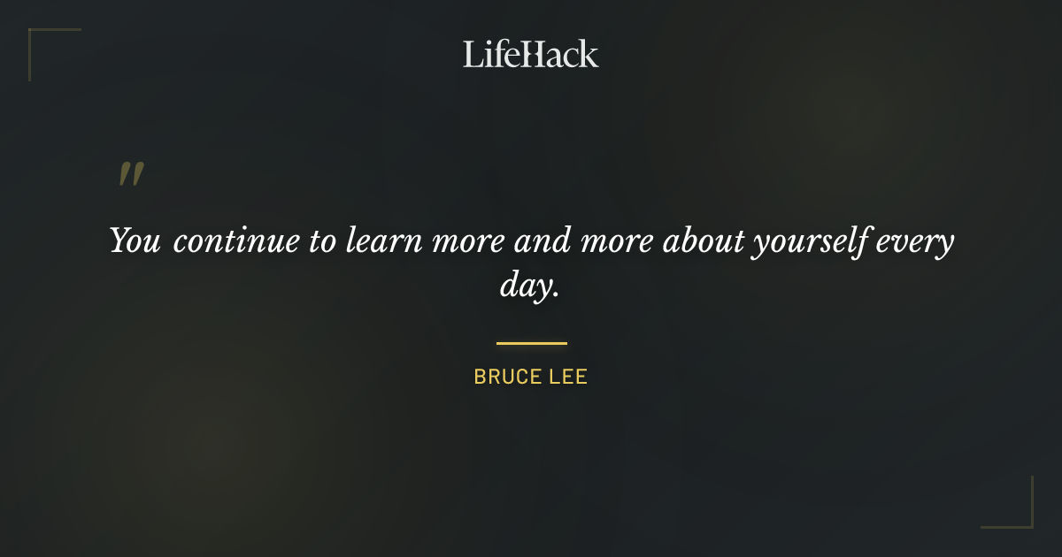 Quote by Bruce Lee