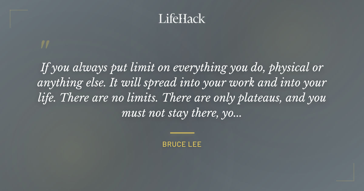 Quote by Bruce Lee