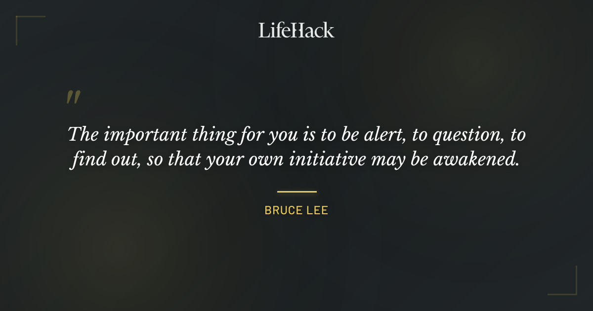 Quote by Bruce Lee