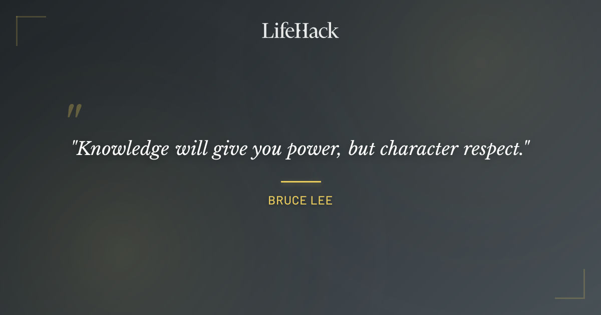 Quote by Bruce Lee