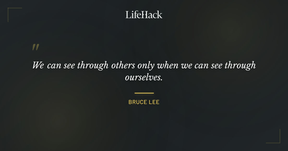 Quote by Bruce Lee