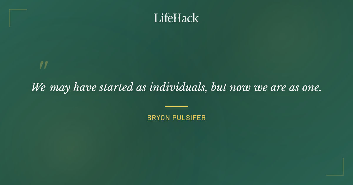 Quote by Bryon Pulsifer