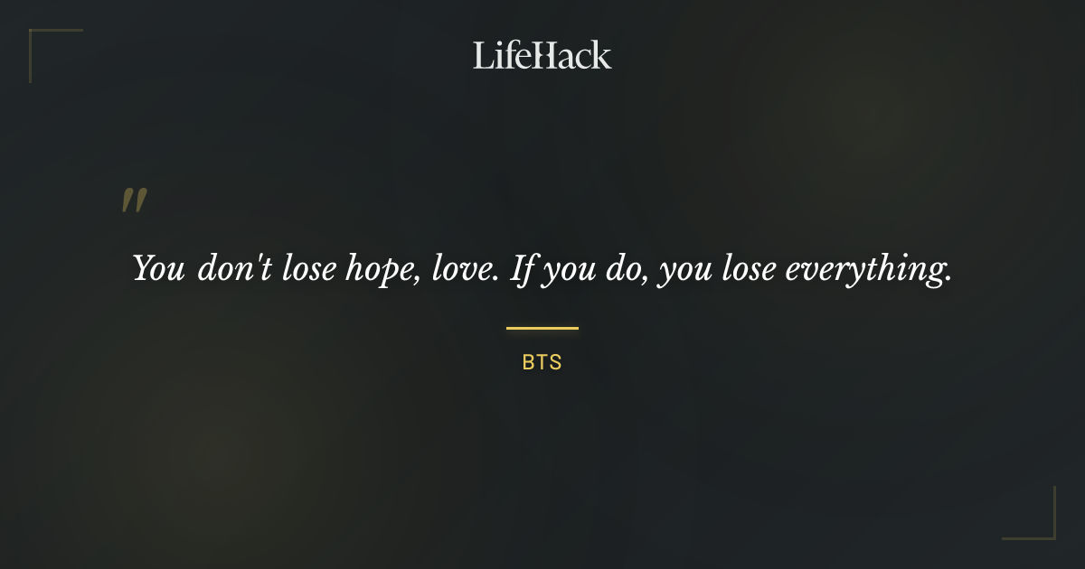 Quote by BTS